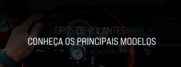 Tipos de Volantes Conheça os principais modelos (1)